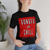 Gongfu and Chill T-Shirt