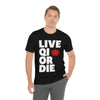 "Live Qi Or Die" T-Shirt