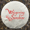 2021 "Whispering Sunshine" Sheng / Raw Puerh Tea